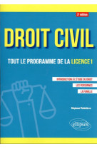 Droit civil : tout le programme de la licence 1  -  introduction a l'etude du droit, les personnes, la famille (2e edition)