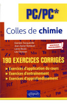 Colles de chimie : pc/pc*  -  programme 2022  -  190 exercices corriges