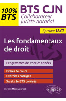 Les elements fondamentaux du droit (u31) : bts collaborateur juriste notarial