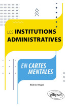 Les institutions administratives en cartes mentales