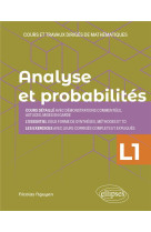 Analyse et probabilites : licence 1re annee  -  cours et travaux diriges de mathematiques