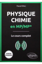 Physique-chimie en mp/mp* : le cours complet