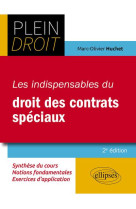 Les indispensables du droit des contrats speciaux (2e edition)