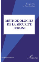 Methodologies de la securite urbaine