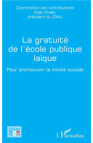 La gratuite de l'ecole publique laique  -  pour promouvoir la mixite sociale