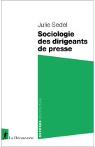 Sociologie des dirigeants de presse