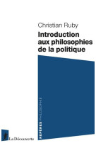 Introduction aux philosophies de la politique