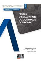 Precis d'evaluation du dommage corporel (7e edition)