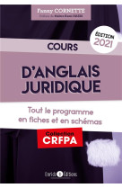 Cours d'anglais juridique  -  grammaire et introduction au droit du common law (edition 2021)