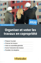 Organiser et voter les travaux de copropriete (5e edition)