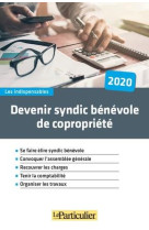 Devenir syndic benevole de copropriete (4e edition)