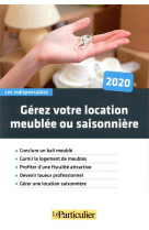 Gerez votre location meublee ou saisonniere (edition 2020)