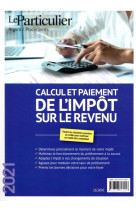 Calcul et paiement de l'impot sur le revenu