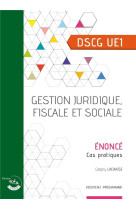 Gestion juridique, fiscale et sociale : enonce (3e edition)