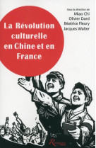 La revolution culturelle en chine et en france