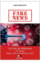 Fake news - manip, infox et infodemie en 2021