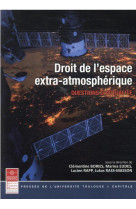 Droit de l'espace extra-atmospherique - vol46 - questions d'actualite