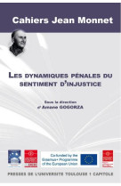 Les dynamiques penales du sentiment d'injustice t.13