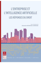 L'entreprise et l'intelligence artificielle - tome 21 - les reponses du droit