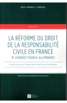 La reforme du droit de la responsabilite civile en france