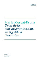 Droit de la non-discrimination : de l'egalite a l'inclusion