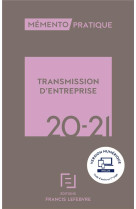 Memento  -  transmission d'entreprise (edition 2020/2021)