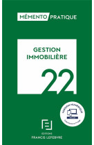 Memento pratique : gestion immobiliere (edition 2022)