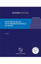 Lecture de bilan pour professionnels du droit (3e edition)