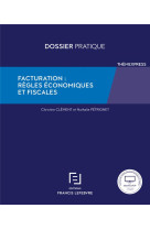 Facturation : regles economiques et fiscales