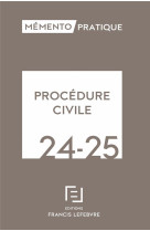 Memento pratique : procedure civile (edition 2024/2025)