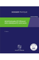 Responsabilite penale des dirigeants sociaux