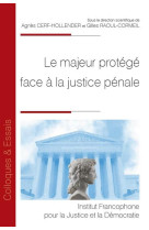 Le majeur protege face a la justice penale