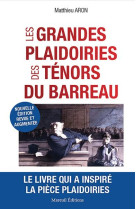 Les grandes plaidoiries des tenors du barreau (edition 2023)