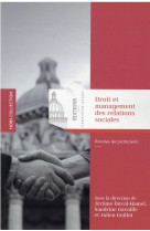 Droit et management des relations sociales : paroles de praticiens