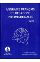 Annuaire francais de relations internationales 2023 - tome 24