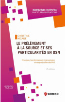 Le prelevement a la source et ses particularites en dsn (2e edition)