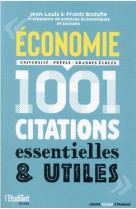 Economie : 1 001 citations essentielles et utiles