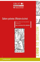 Cahiers poitevins d'histoire du droit - douzieme et treizieme cahiers - tome 113