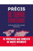 Precis de survie strategique - se preparer aux conflits de haute intensite