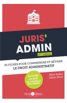 Juris'admin : 25 fiches pour comprrendre et reviser le droit administratif (2e edition)