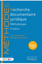 Recherche documentaire juridique 5ed - methodologie