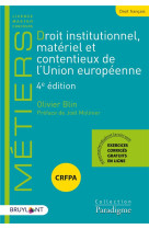 Droit institutionnel, materiel et contentieux de l'union europeenne (4e edition)