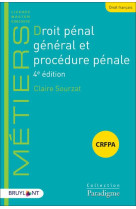 Droit penal general et procedure penale (4e edition)