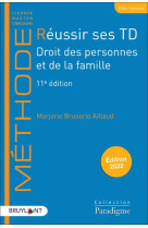 Reussir ses td - droit des personnes et de la famille