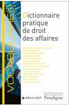 Dictionnaire pratique de droit des affaires