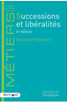 Successions et liberalites (4e edition)