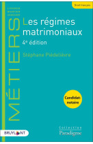 Les regimes matrimoniaux (4e edition)