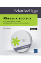 Reseaux sociaux - comprendre et maitriser ces nouveaux outils de communication