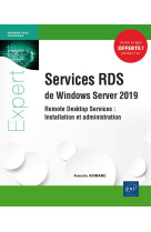 Services rds de windows server 2019  -  remote desktop services : installation et administration