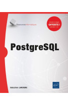 Postgresql  -  principes de base de l'utilisation de la base de donnees